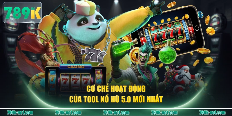 Cơ chế hoạt động của tool Nổ Hũ 5.0 mới nhất